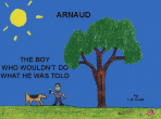 Arnaud, the Boy Who Wouldn't Do What He Was Told 1.0