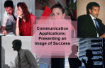 Communication Applications: Presenting an Image of Success 1.0