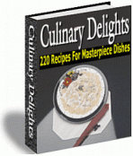 Culinary Delights 220 Recipes for Masterpiece Dishes 1.0